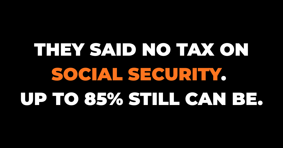 Social Security Isn't Tax-Free in 2026 — No Matter What You've Heard