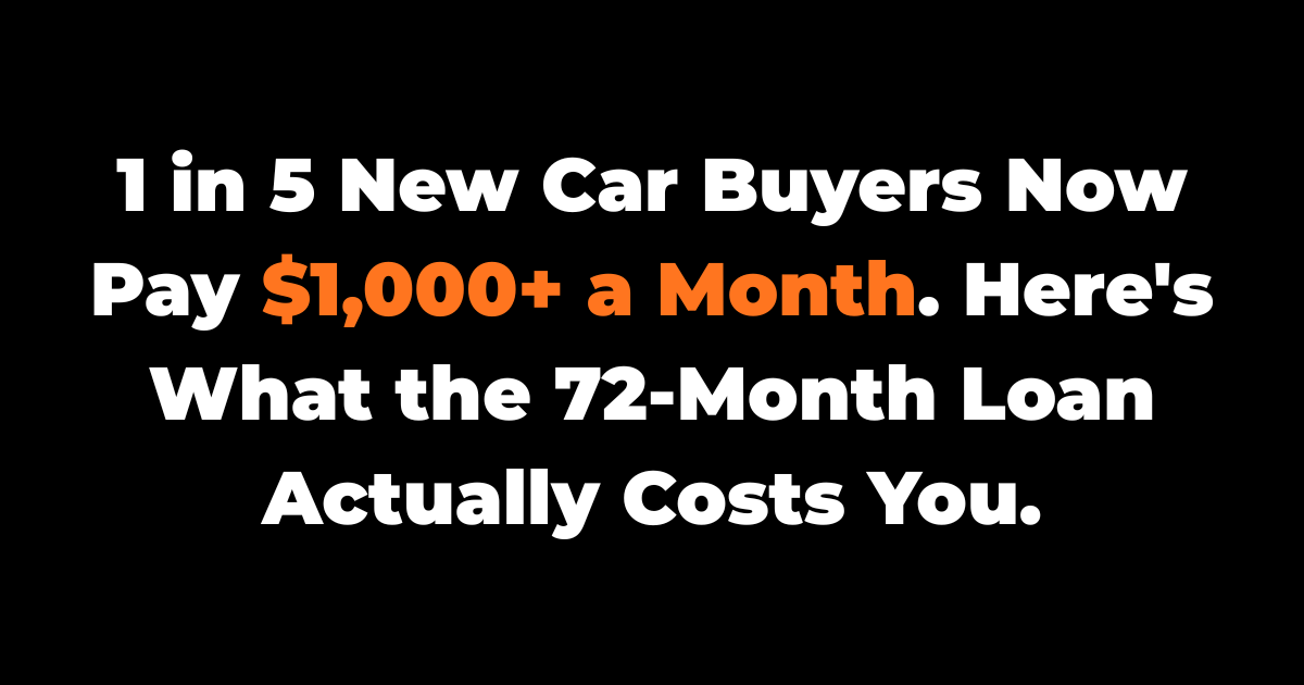 1 in 5 New Car Buyers Now Pay $1,000+ a Month.