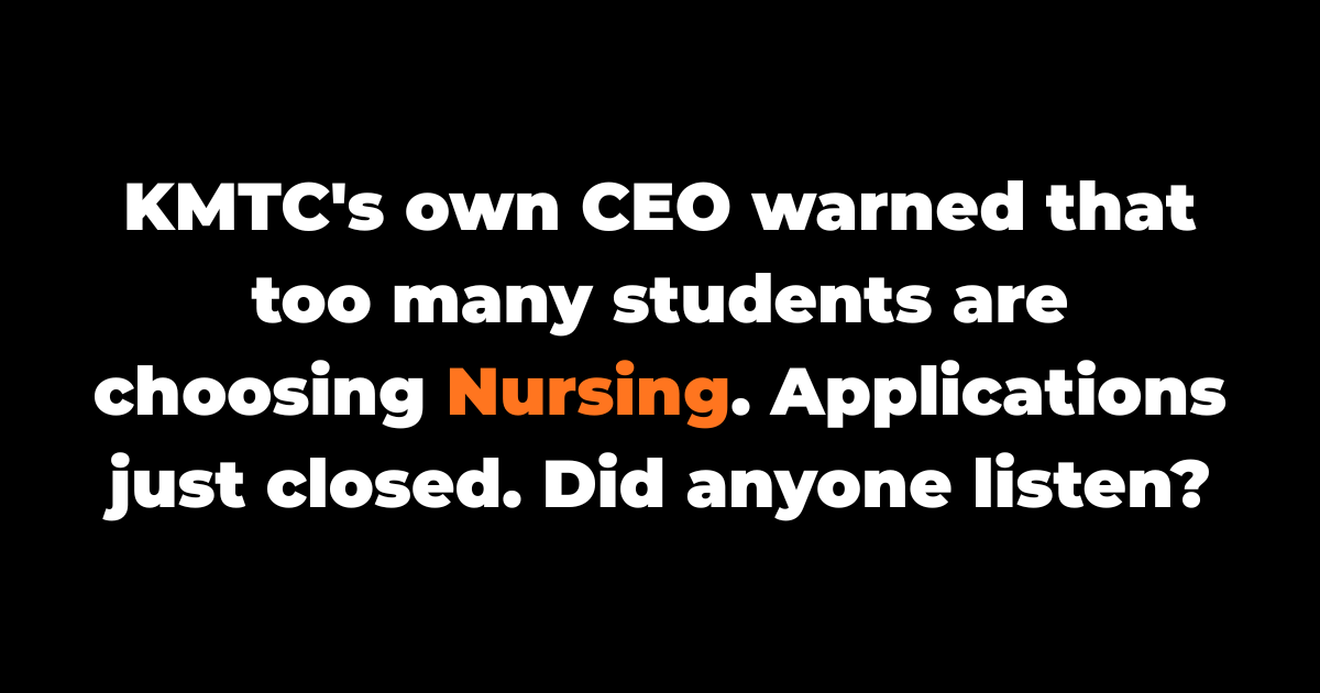 KMTC's own CEO warned that too many students are choosing Nursing. Applications just closed. Did anyone listen?"