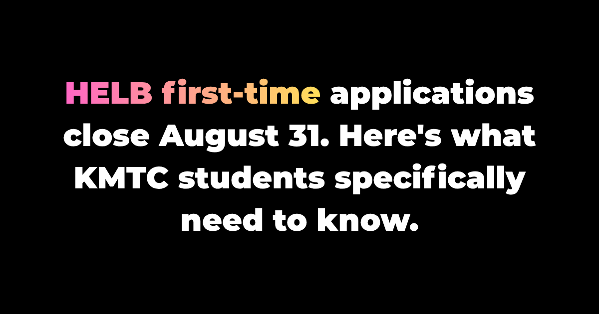 HELB first-time applications close August 31. Here's what KMTC students specifically need to know.