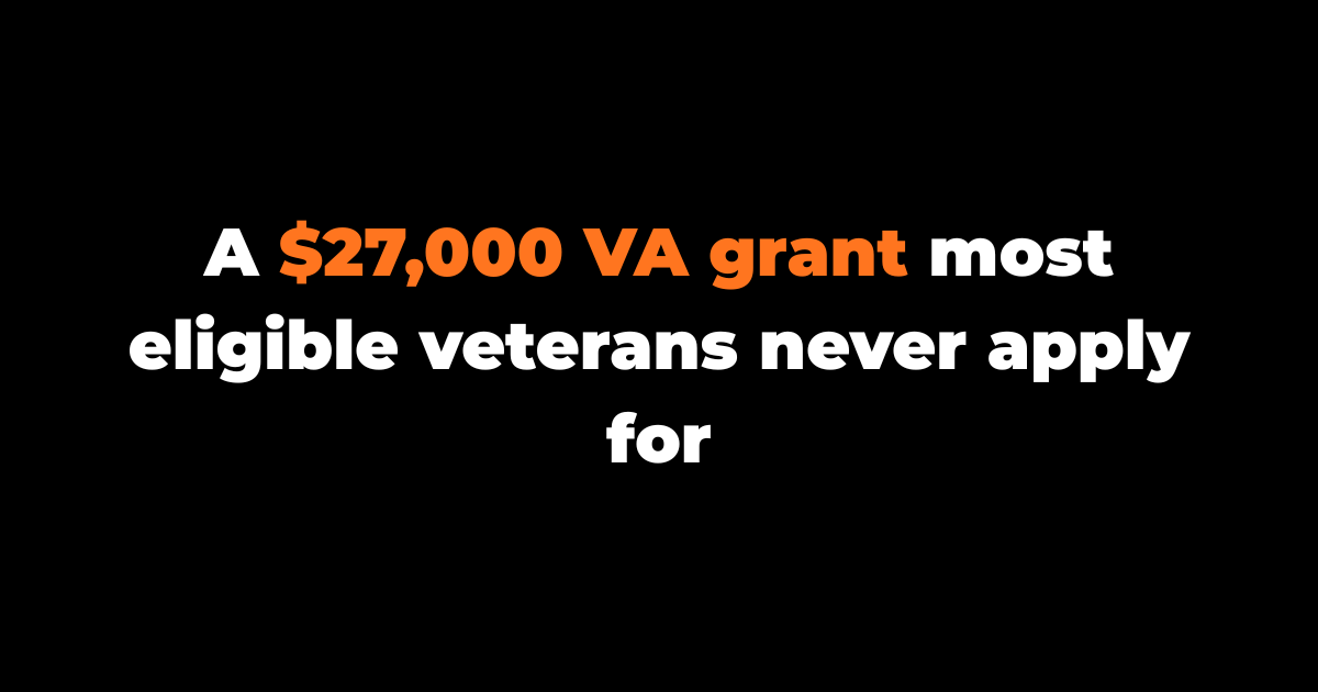 A $27,000 VA grant most eligible veterans never apply for