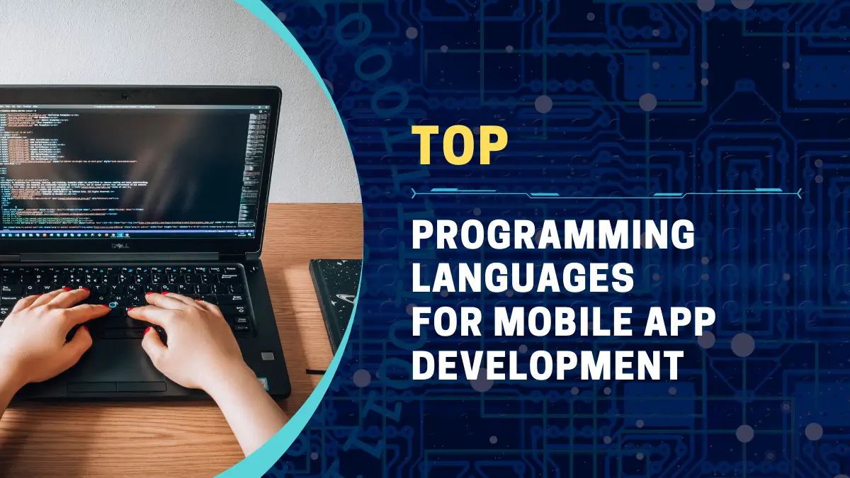 Top Programming Languages for Mobile App Development in 2025